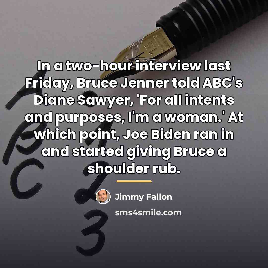 “In a two-hour interview last Friday, Bruce Jenner told ABC's…” quote by Jimmy Fallon
