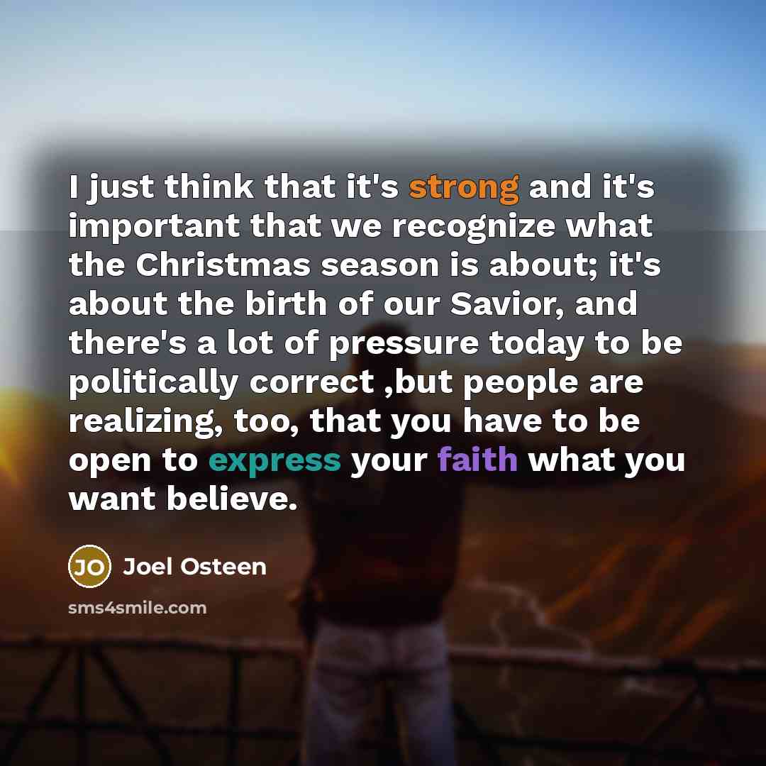 “I just think that it's strong and it's important that…” quote by Joel Osteen