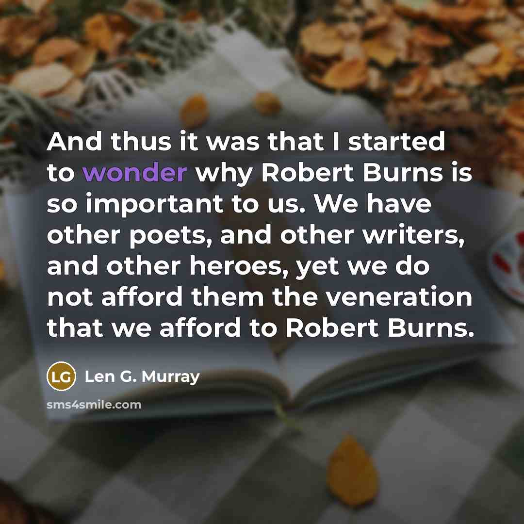 “And thus it was that I started to wonder why…” quote by Len G. Murray