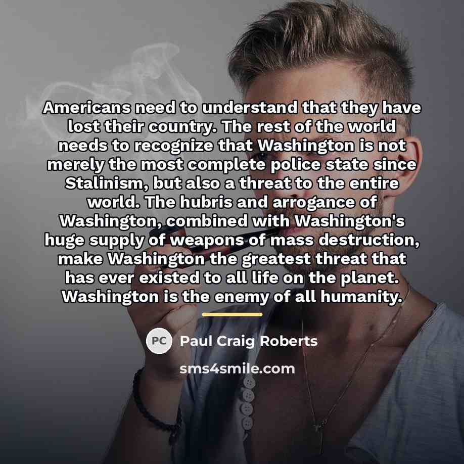 “Americans need to understand that they have lost their country.…” quote by Paul Craig Roberts