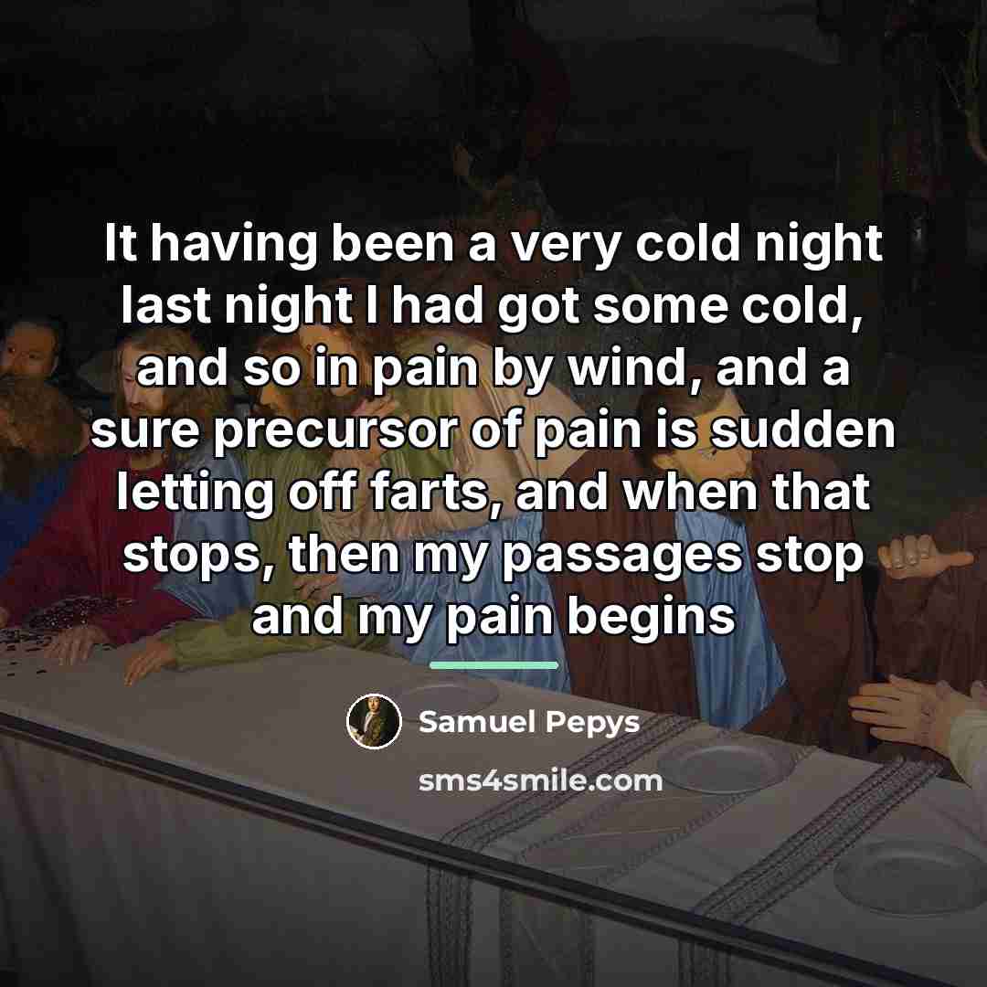 “It having been a very cold night last night I…” quote by Samuel Pepys