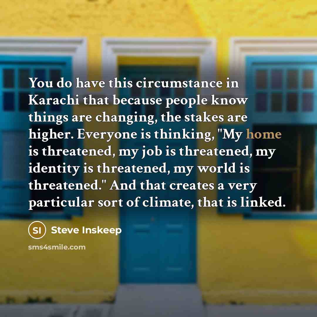 “You do have this circumstance in Karachi that because people…” quote by Steve Inskeep