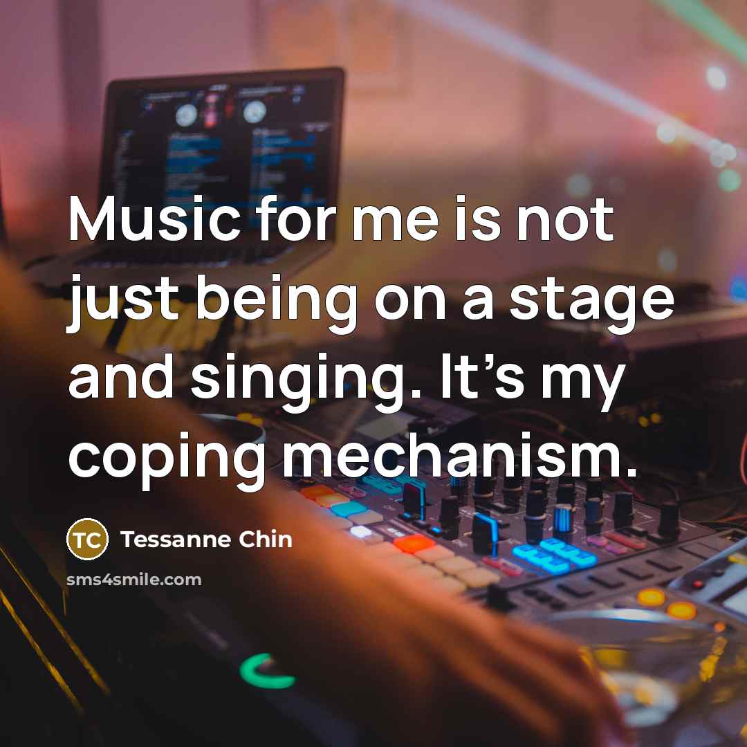 “Music for me is not just being on a stage…” quote by Tessanne Chin
