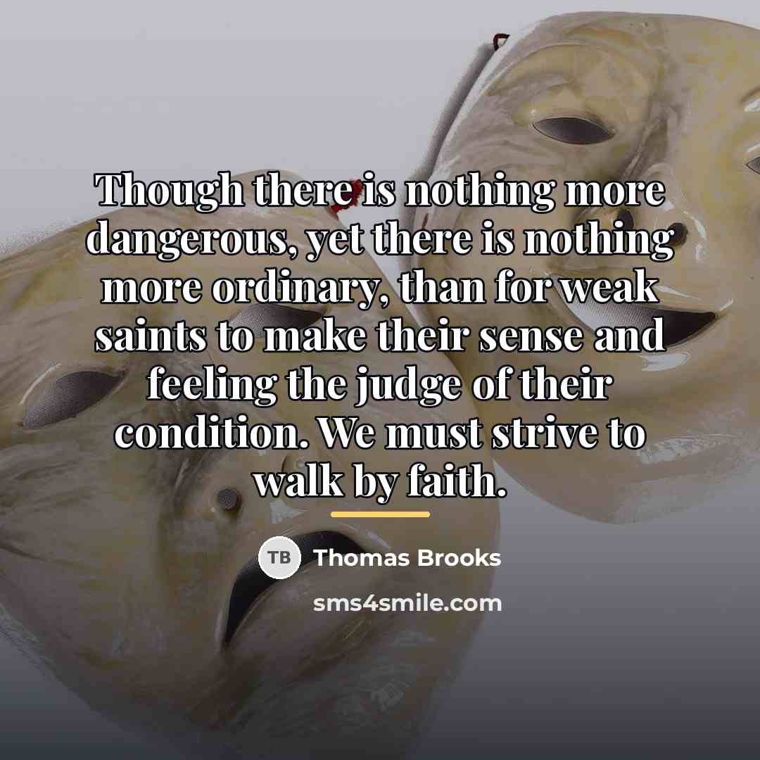 “Though there is nothing more dangerous, yet there is nothing…” quote by Thomas Brooks