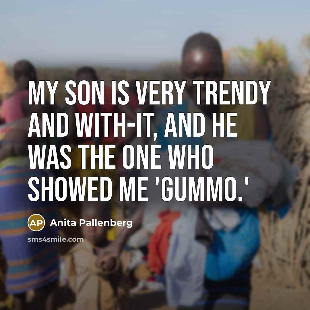 “My son is very trendy and with-it, and he was…” quote by Anita Pallenberg