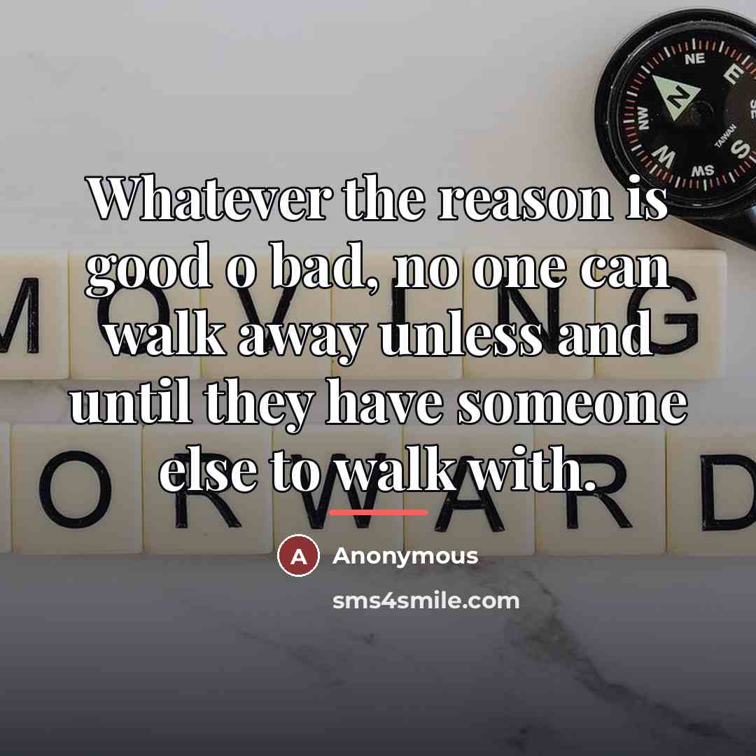 “Whatever the reason is good o bad, no one can…” quote by Anonymous