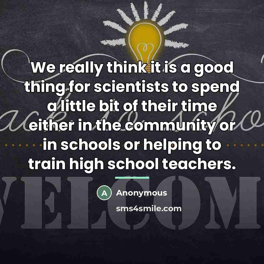 “We really think it is a good thing for scientists…” quote by Anonymous