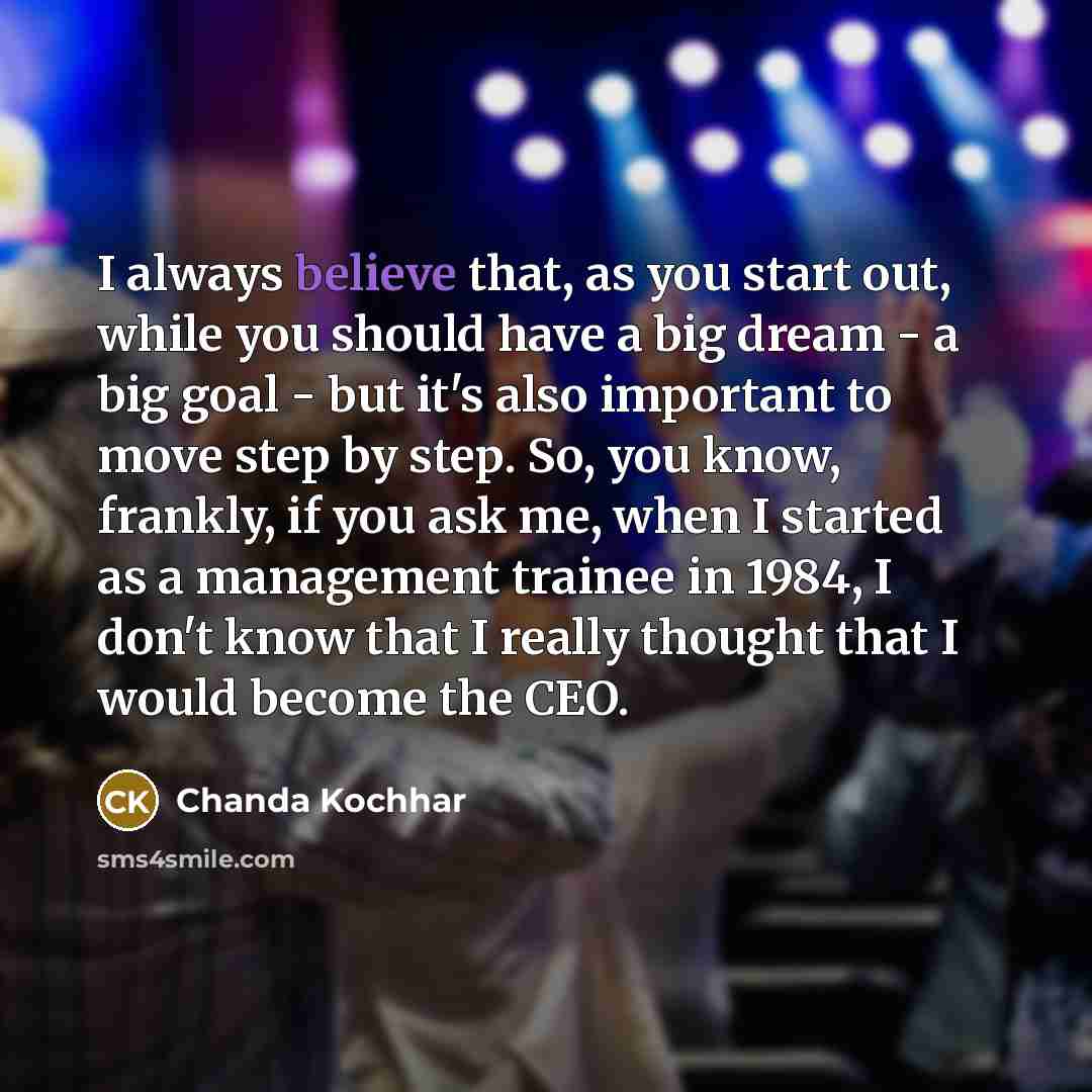 “I always believe that, as you start out, while you…” quote by Chanda Kochhar