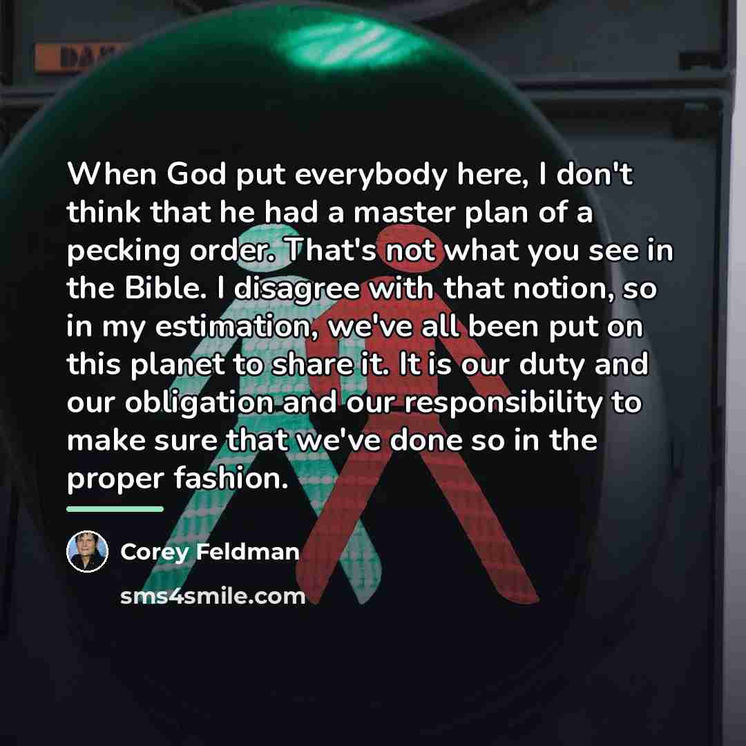 “When God put everybody here, I don't think that he…” quote by Corey Feldman