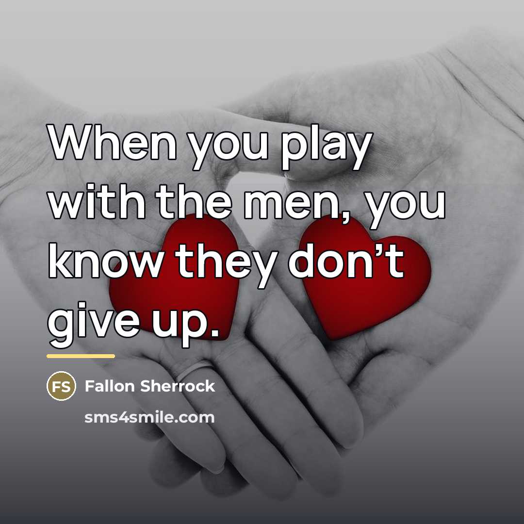 “When you play with the men, you know they don't…” quote by Fallon Sherrock
