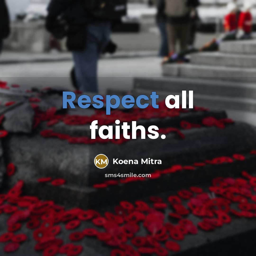 “Respect all faiths.…” quote by Koena Mitra