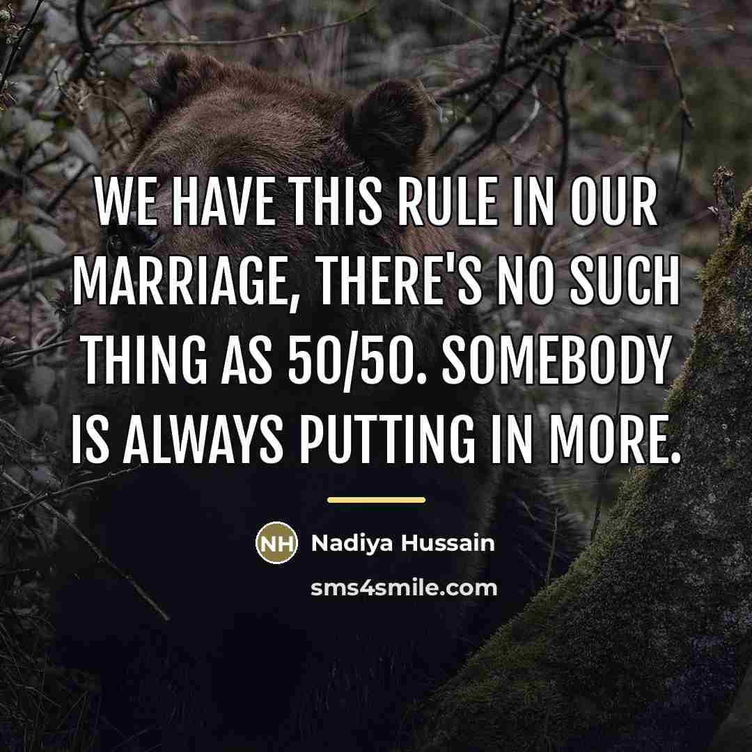 “We have this rule in our marriage, there's no such…” quote by Nadiya Hussain
