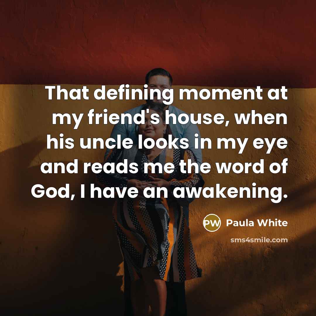 “That defining moment at my friend's house, when his uncle…” quote by Paula White