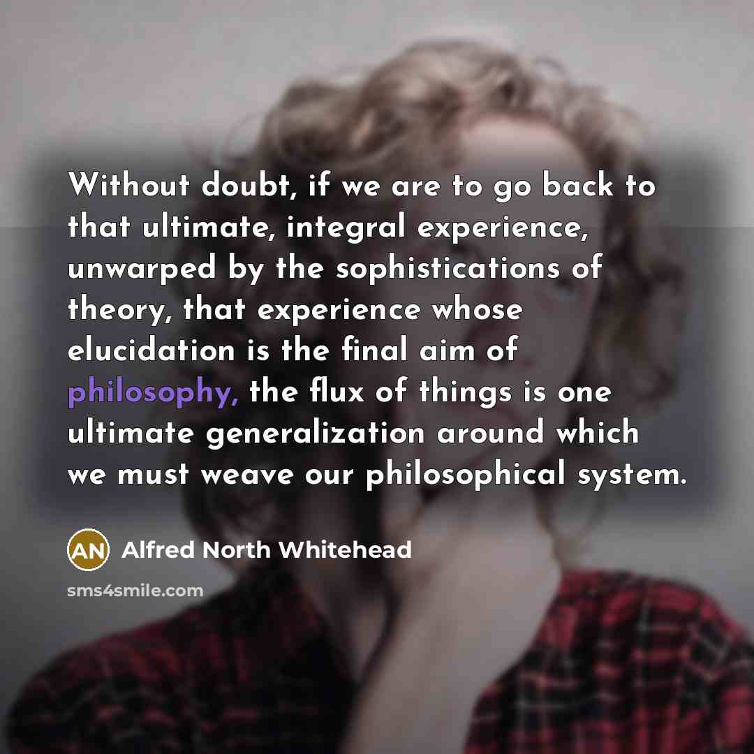 “Without doubt, if we are to go back to that…” quote by Alfred North Whitehead