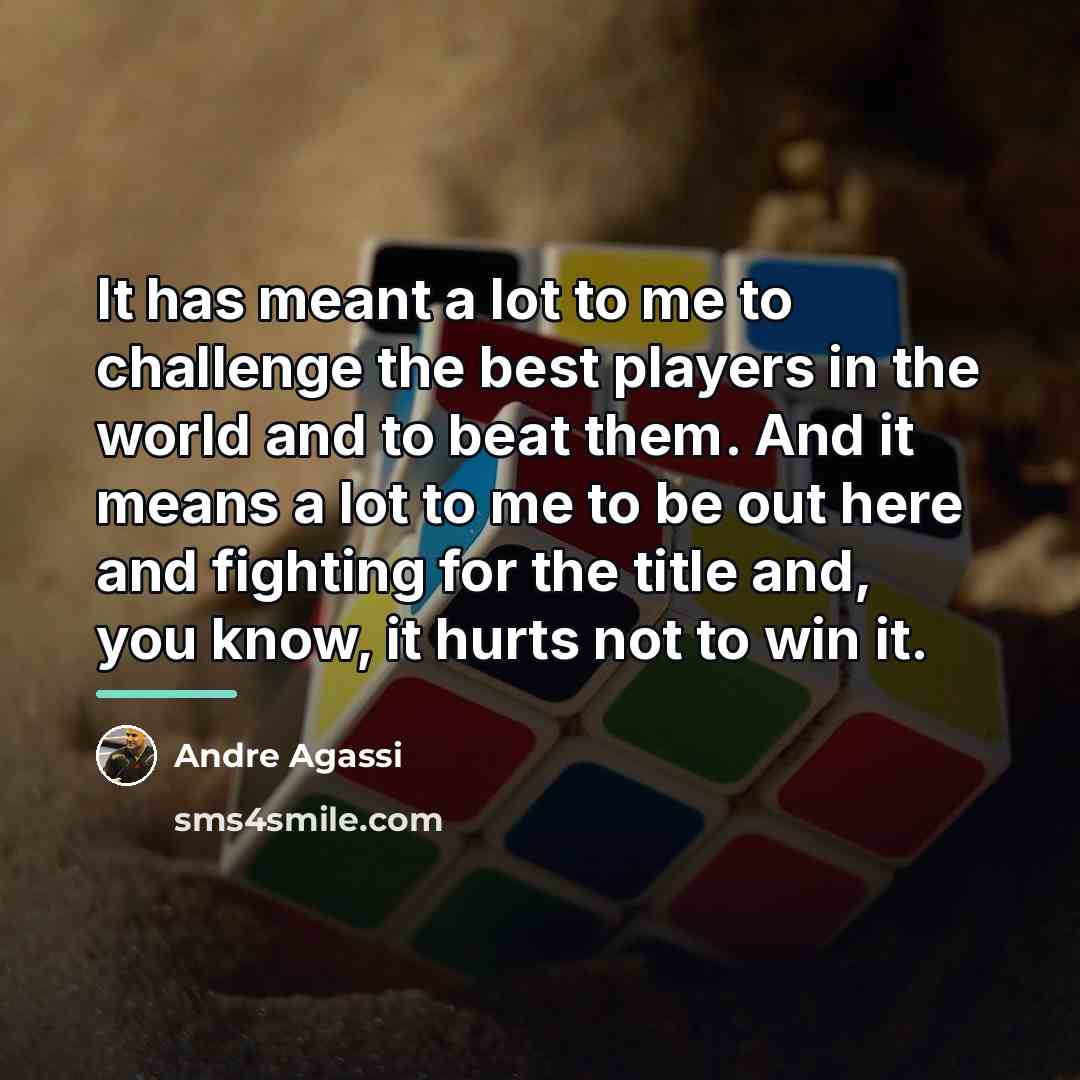 “It has meant a lot to me to challenge the…” quote by Andre Agassi