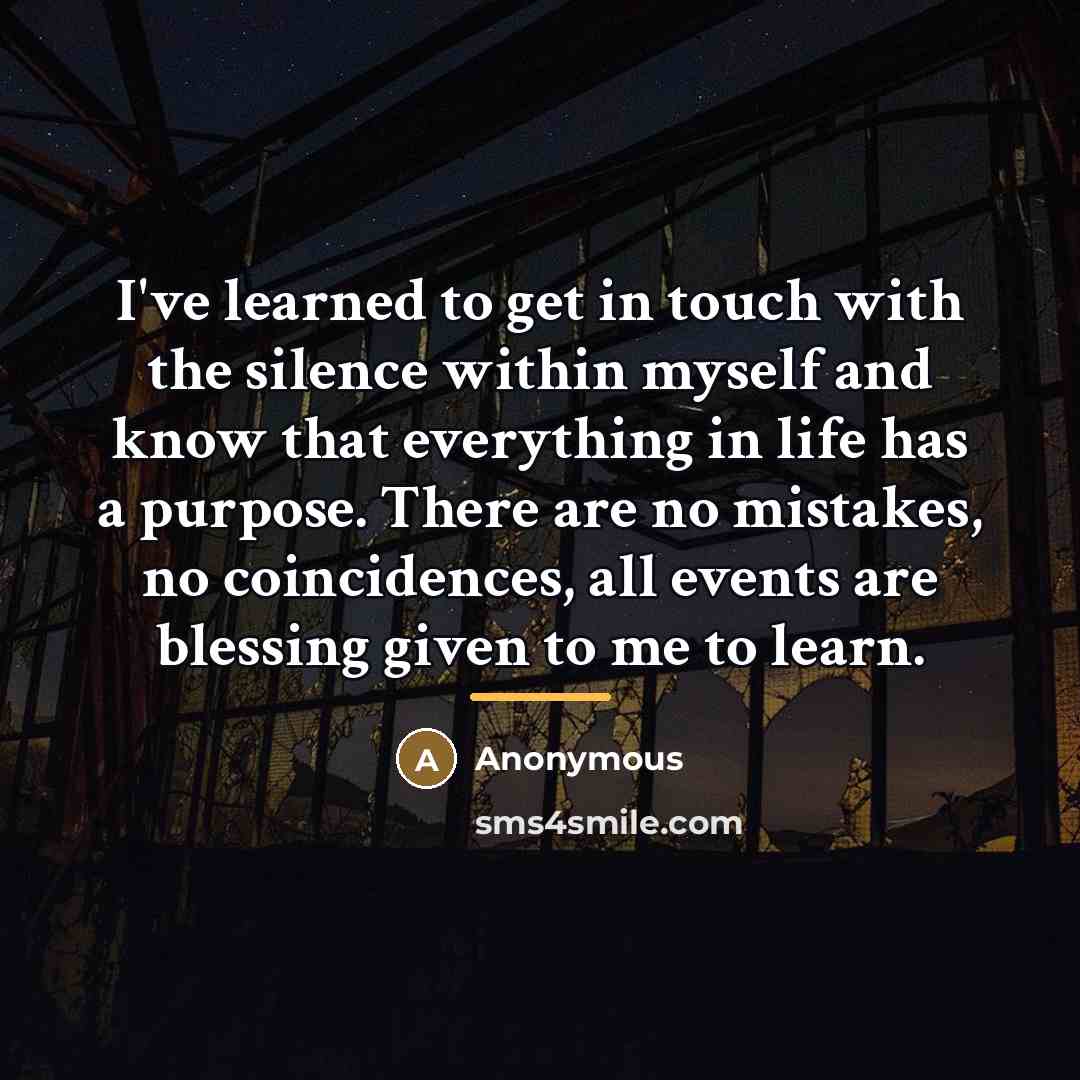 “I've learned to get in touch with the silence within…” quote by Anonymous