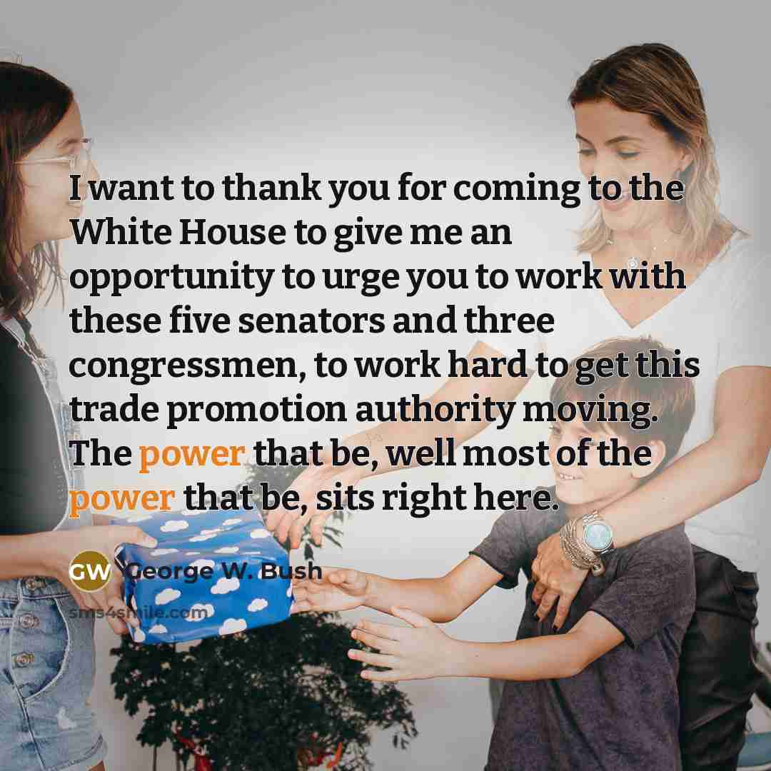 “I want to thank you for coming to the White…” quote by George W. Bush