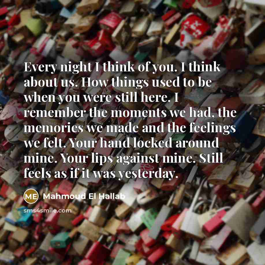 “Every night I think of you. I think about us.…” quote by Mahmoud El Hallab