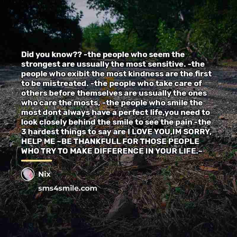 “Did you know?? -the people who seem the strongest are…” quote by Nix