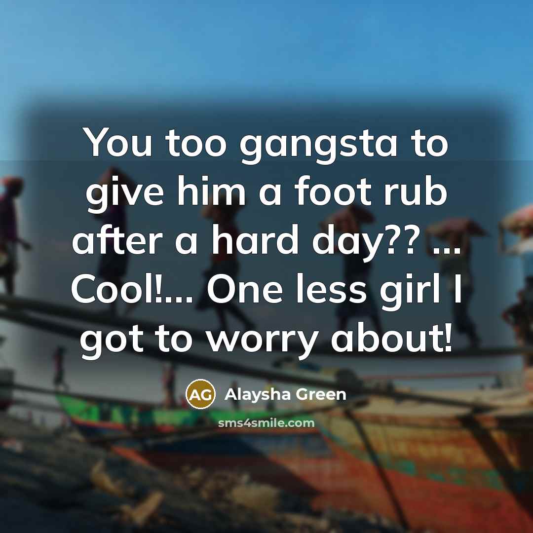 “You too gangsta to give him a foot rub after…” quote by Alaysha Green