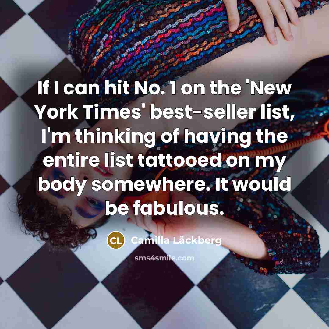 “If I can hit No. 1 on the 'New York…” quote by Camilla Lackberg