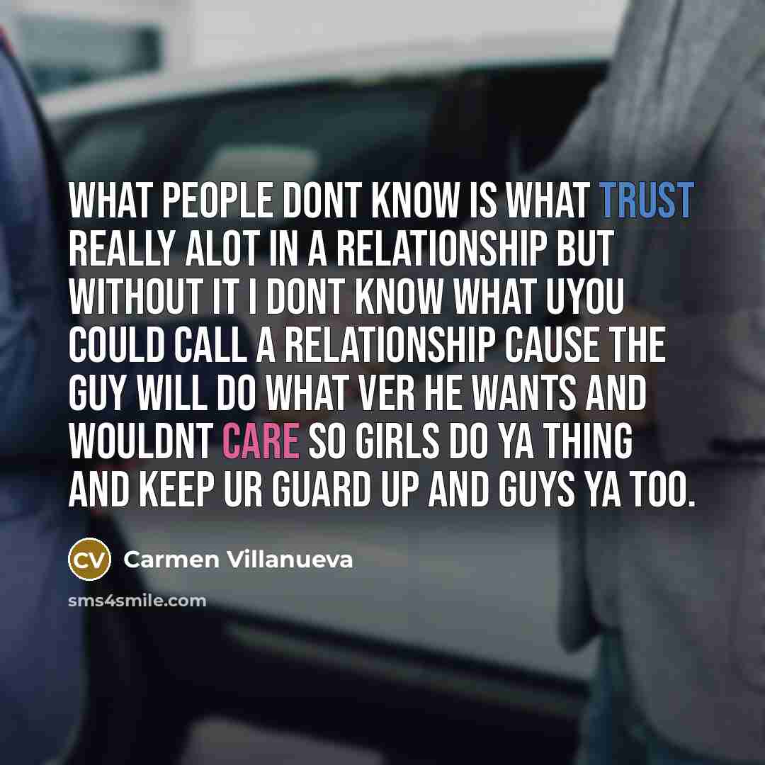 “What people dont know is what trust really alot in…” quote by Carmen Villanueva
