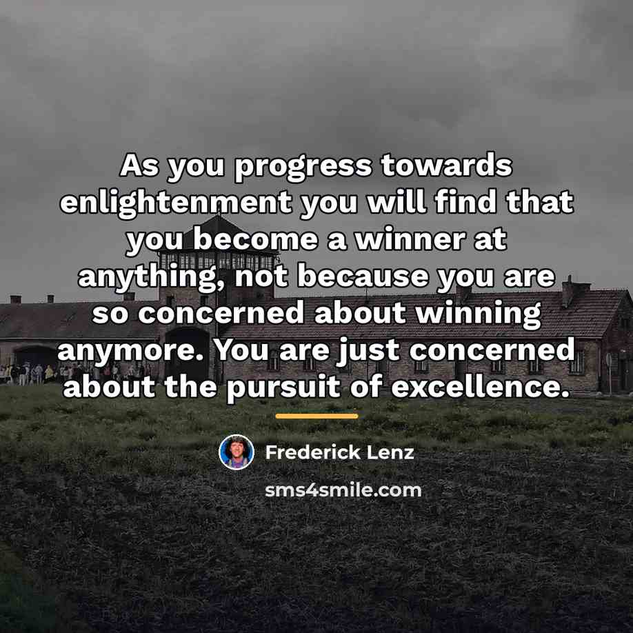 “As you progress towards enlightenment you will find that you…” quote by Frederick Lenz
