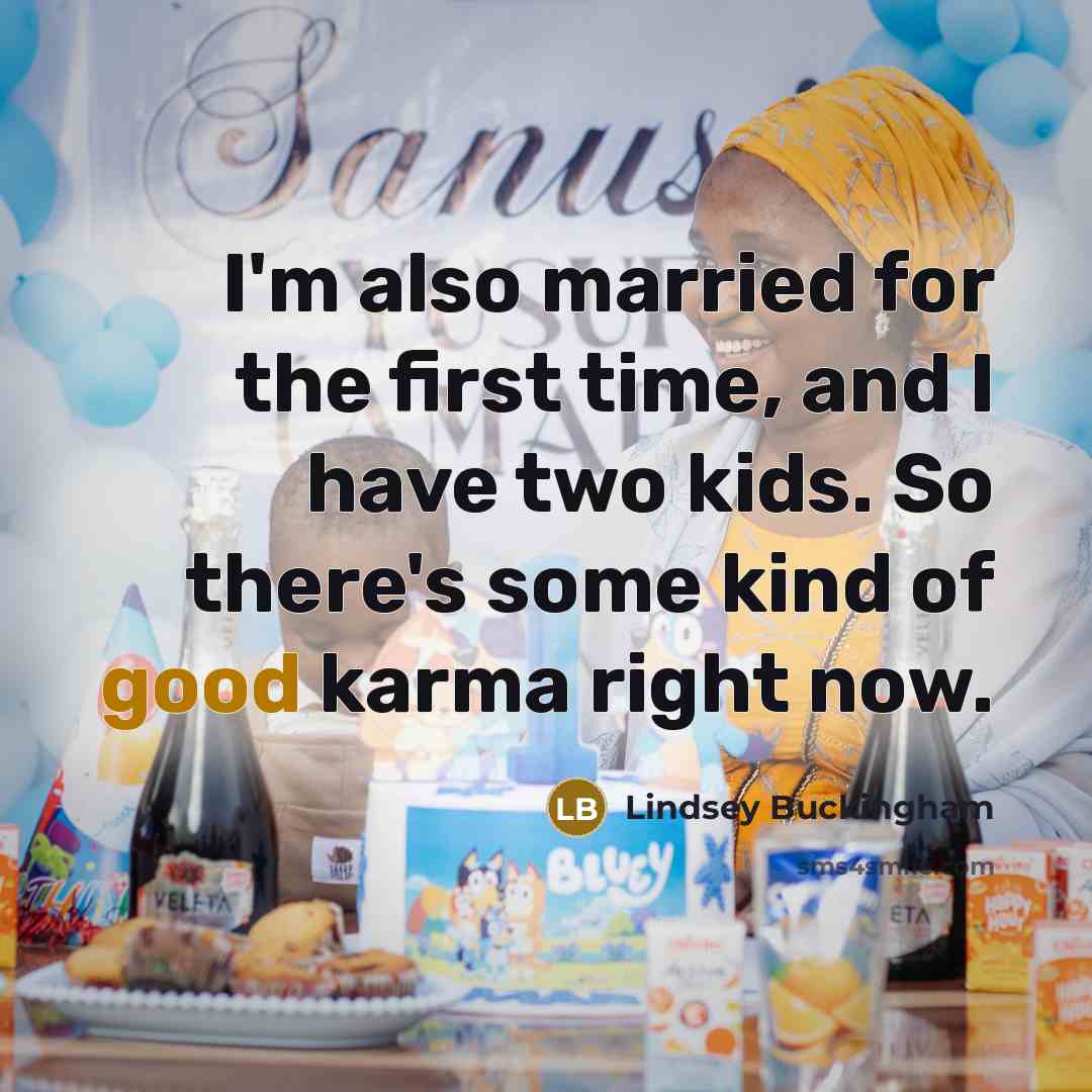 “I'm also married for the first time, and I have…” quote by Lindsey Buckingham