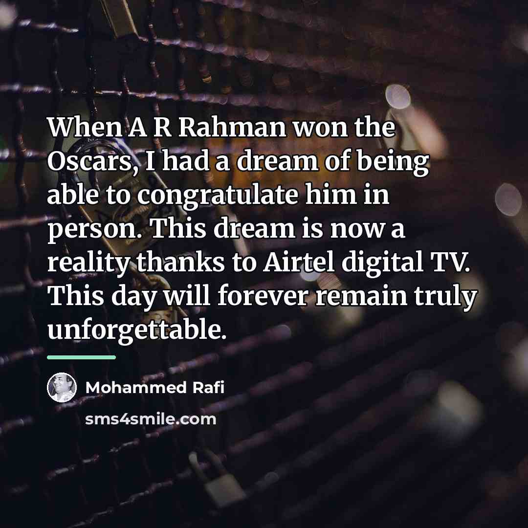 “When A R Rahman won the Oscars, I had a…” quote by Mohammed Rafi