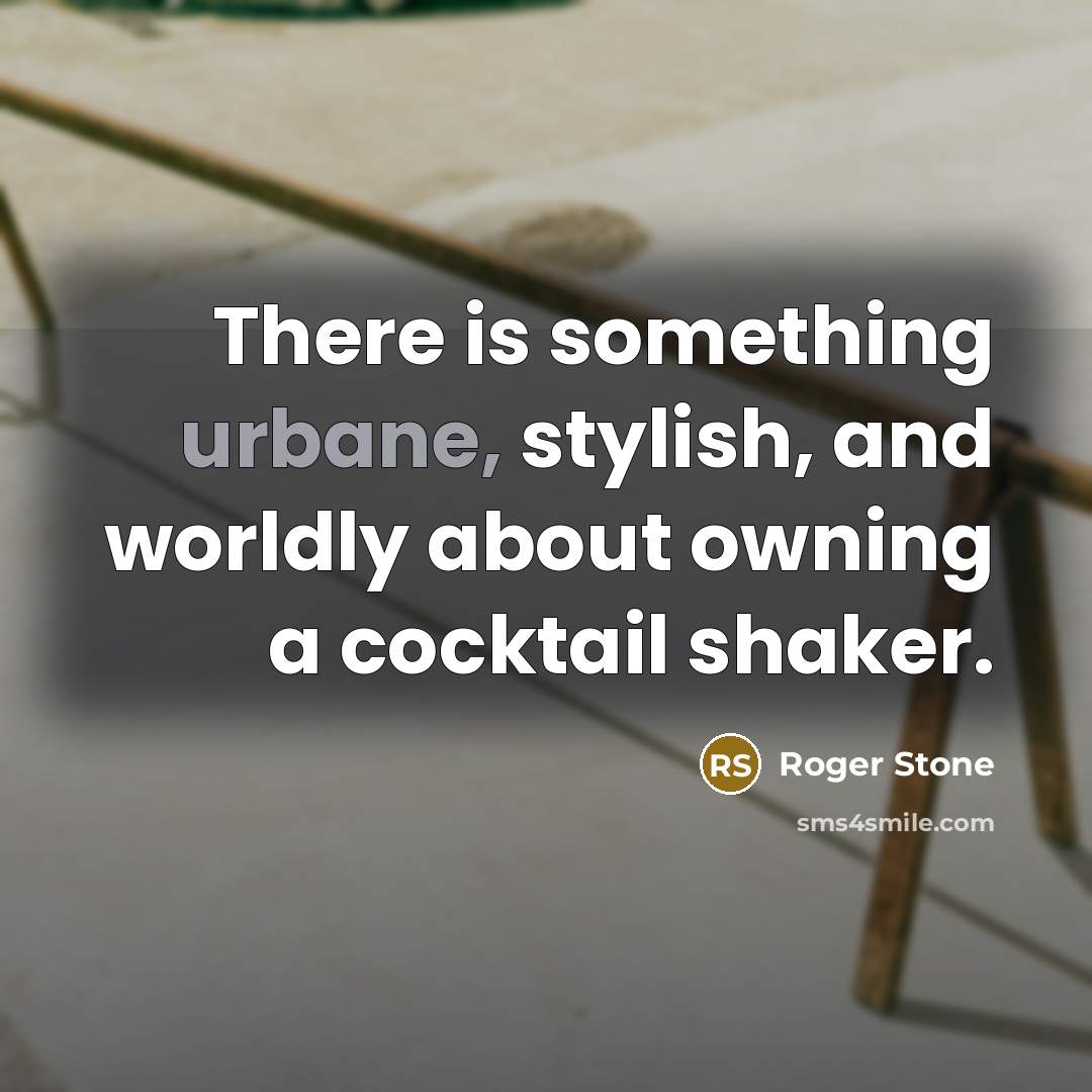 “There is something urbane, stylish, and worldly about owning a…” quote by Roger Stone
