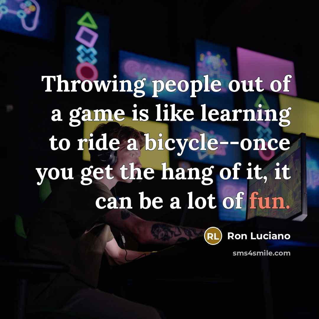 “Throwing people out of a game is like learning to…” quote by Ron Luciano