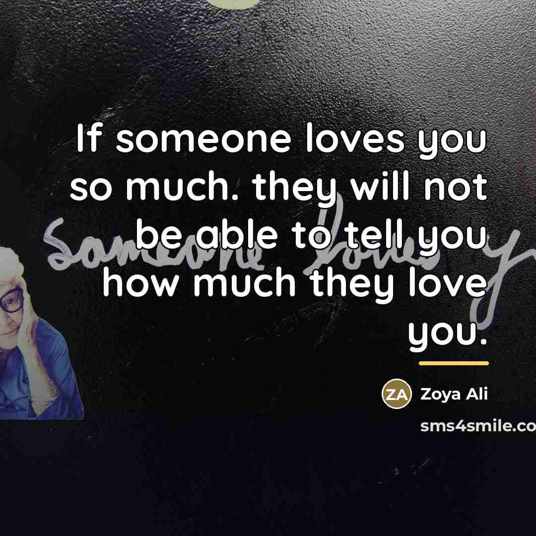 “If someone loves you so much. they will not be…” quote by Zoya Ali