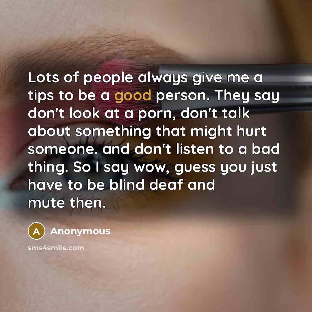 “Lots of people always give me a tips to be…” quote by Anonymous