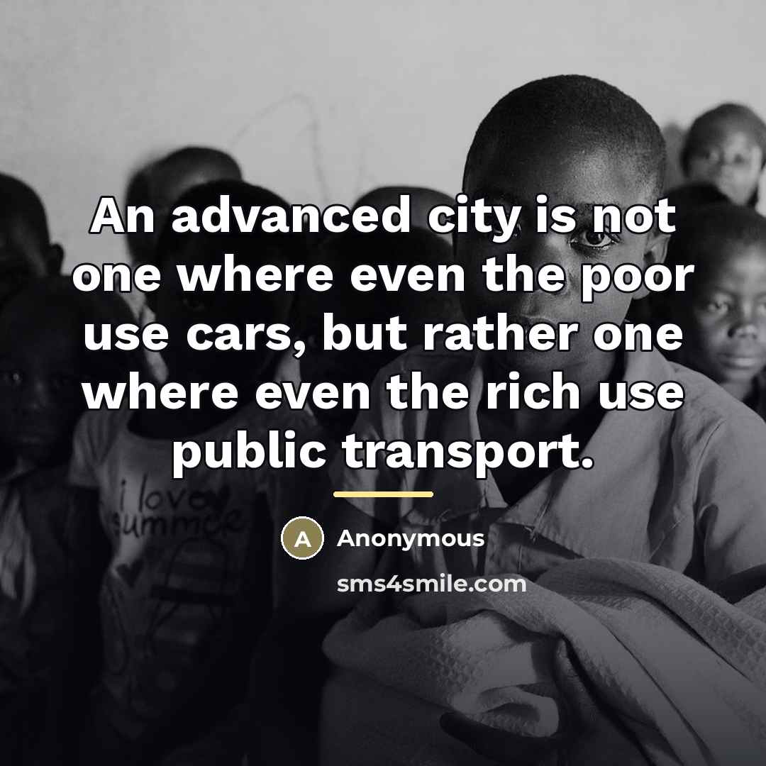 “An advanced city is not one where even the poor…” quote by Enrique Peñalosa Londoño