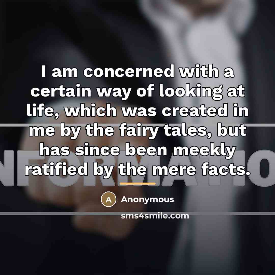 “I am concerned with a certain way of looking at…” quote by Anonymous