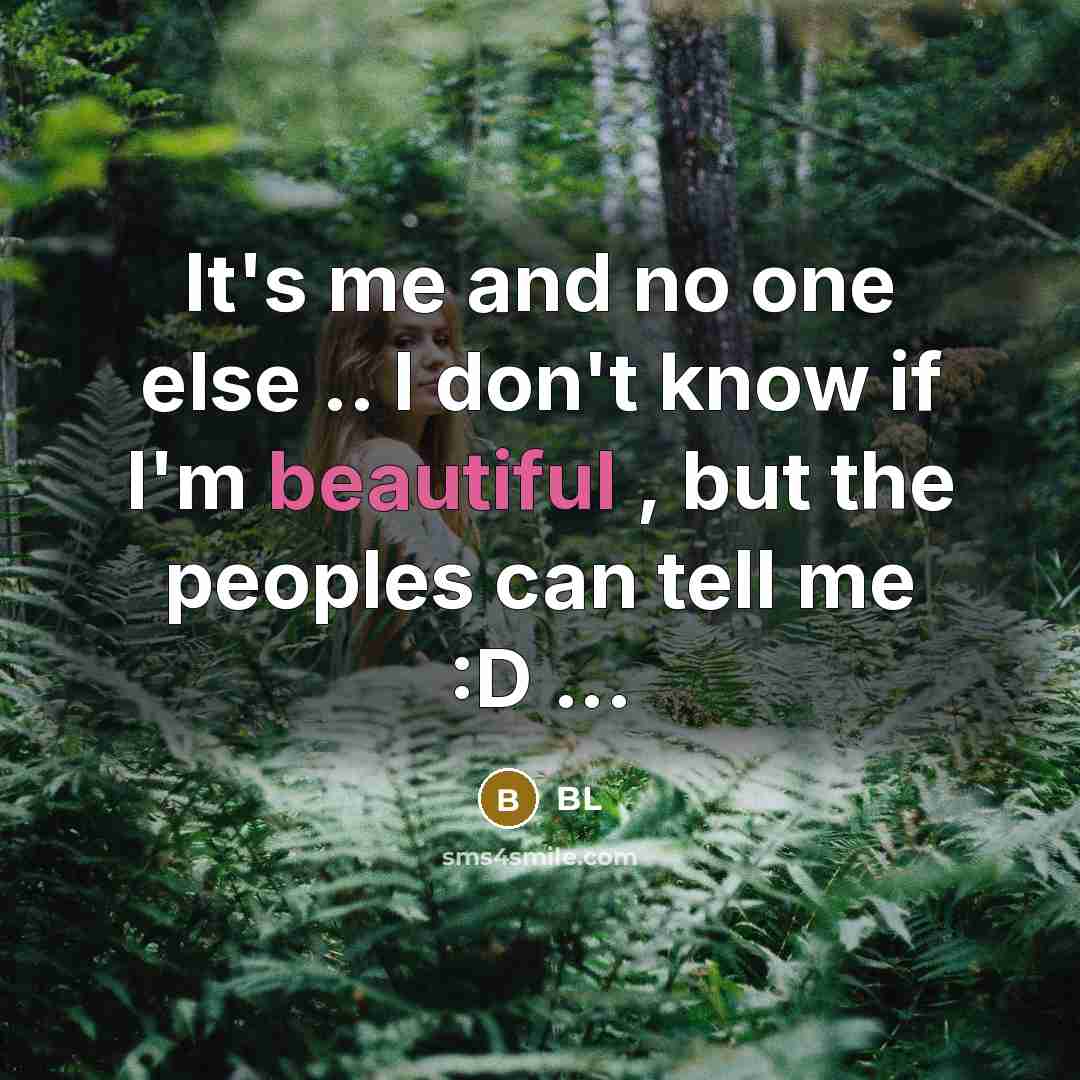 “It's me and no one else .. I don't know…” quote by BL