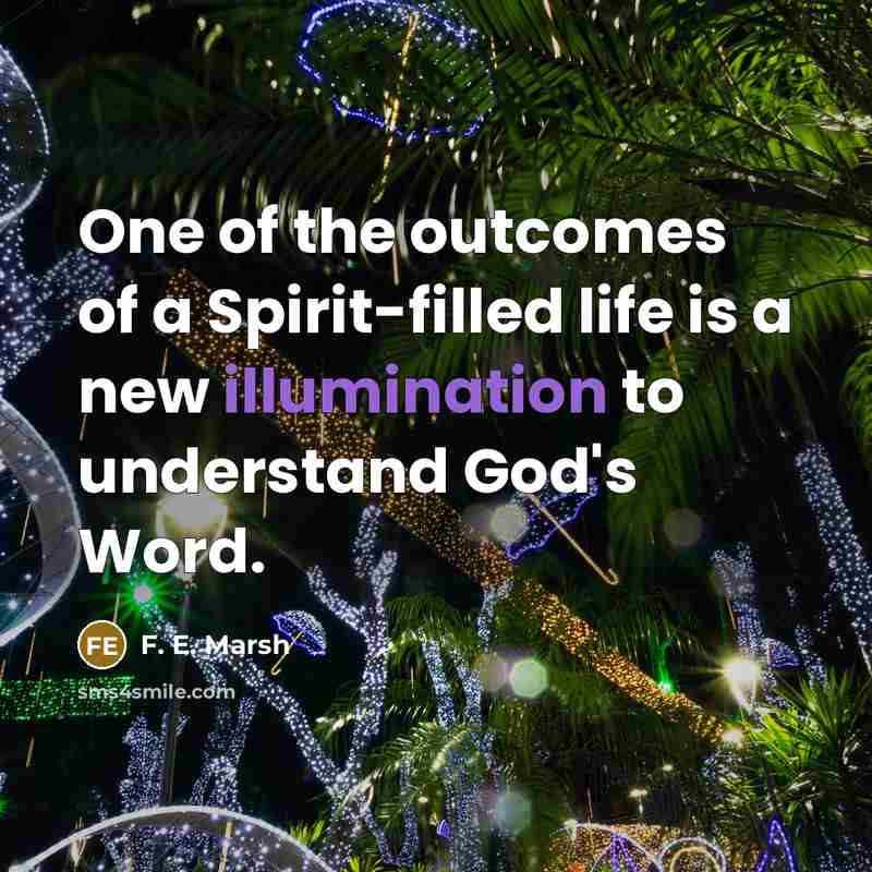“One of the outcomes of a Spirit-filled life is a…” quote by F. E. Marsh