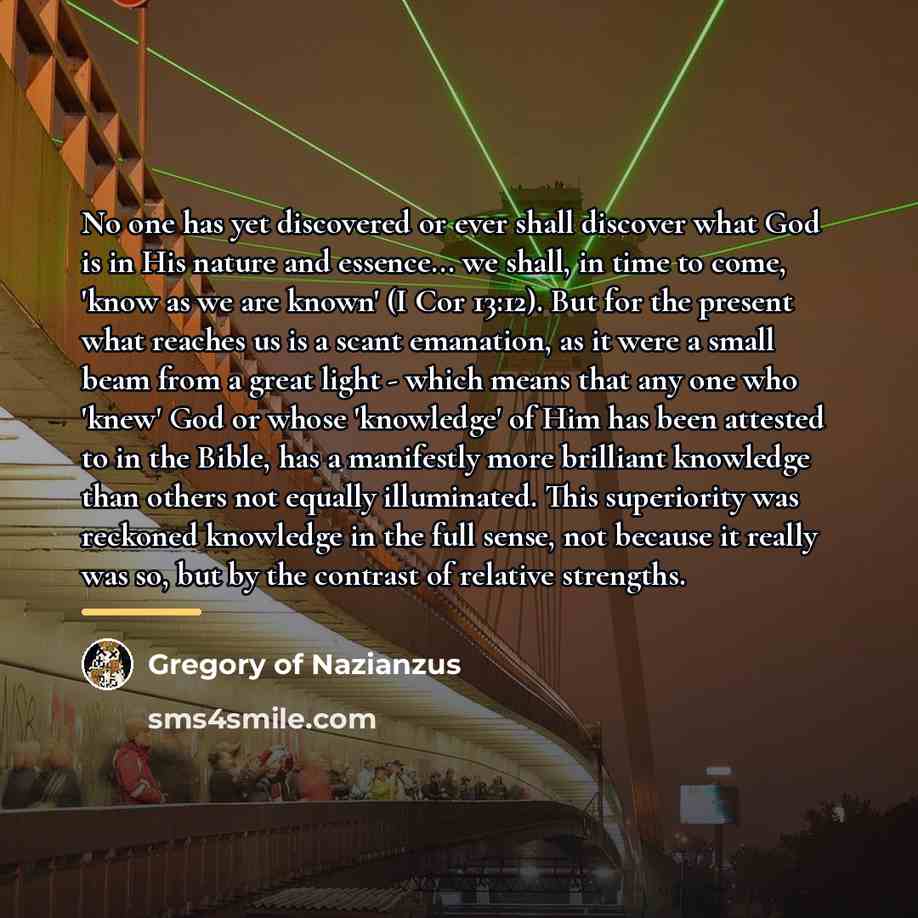 “No one has yet discovered or ever shall discover what…” quote by Gregory of Nazianzus