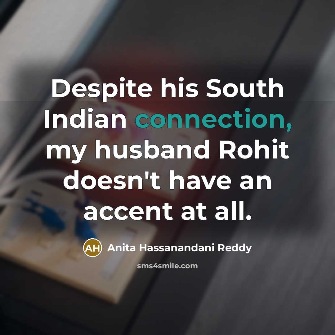 “Despite his South Indian connection, my husband Rohit doesn't have…” quote by Anita Hassanandani Reddy