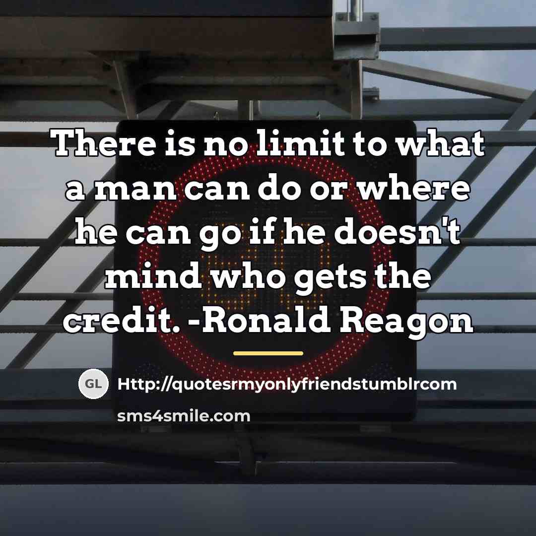 “There is no limit to what a man can do…” quote by Http://quotesrmyonlyfriendstumblrcom