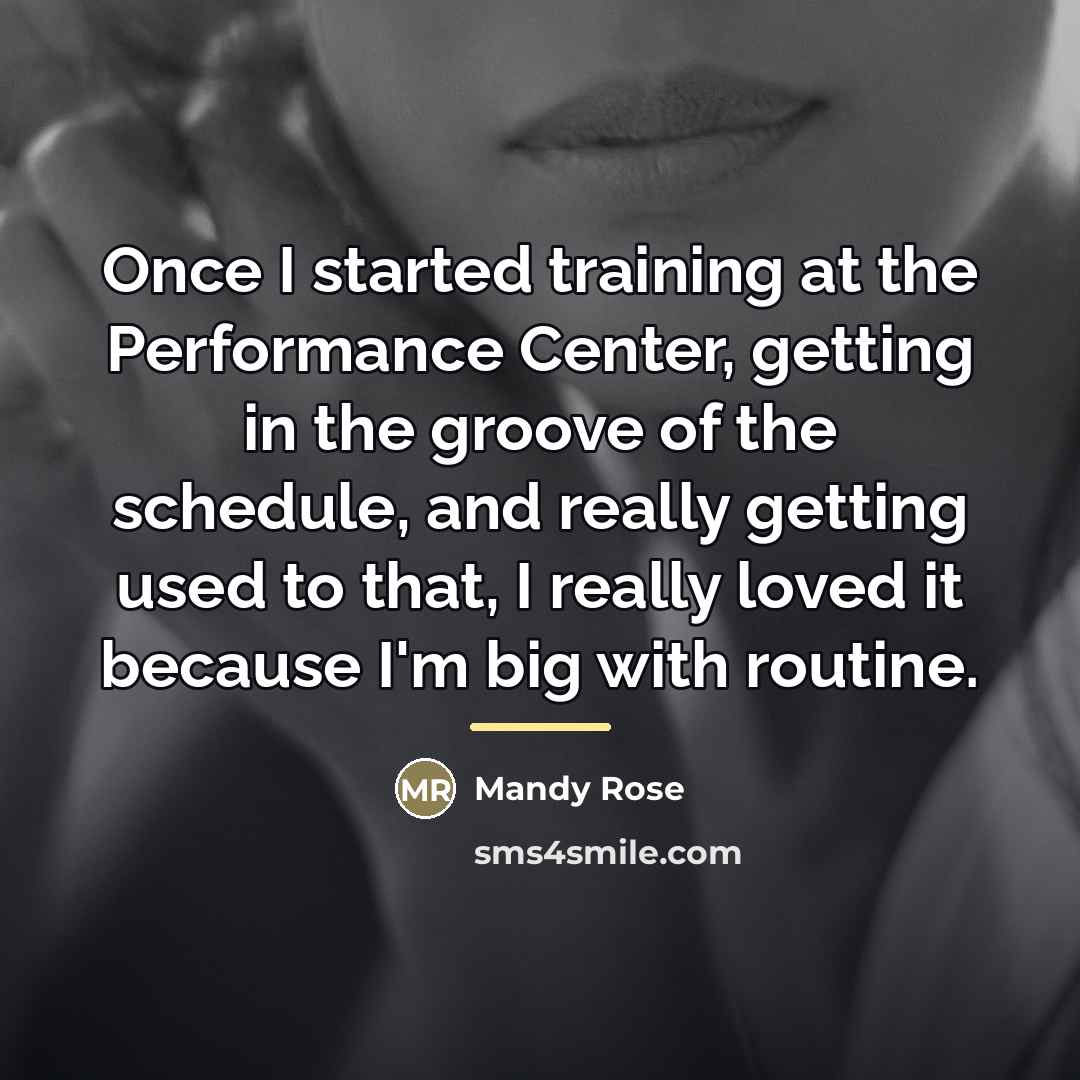“Once I started training at the Performance Center, getting in…” quote by Mandy Rose