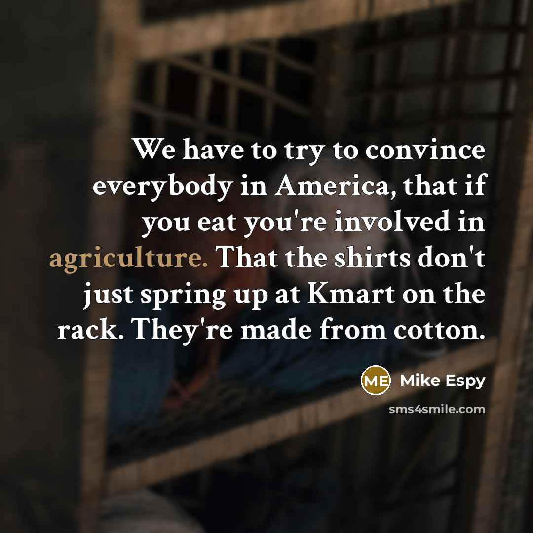 “We have to try to convince everybody in America, that…” quote by Mike Espy