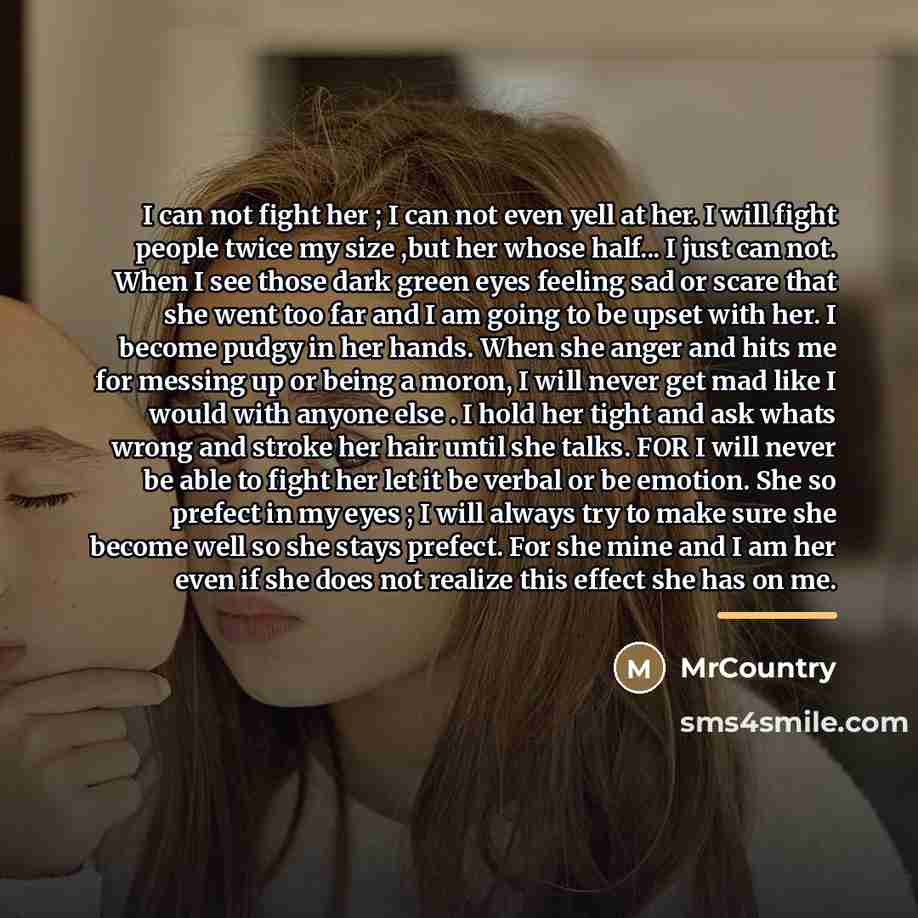 “I can not fight her ; I can not even…” quote by MrCountry