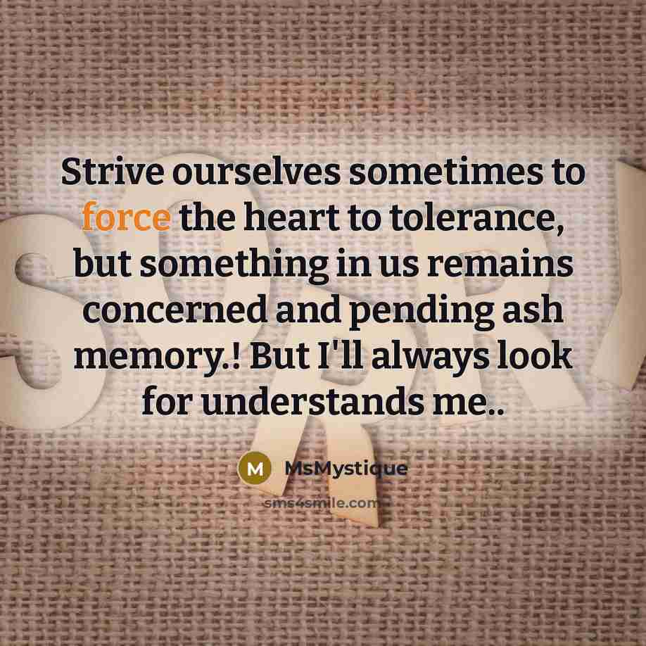 “Strive ourselves sometimes to force the heart to tolerance, but…” quote by MsMystique