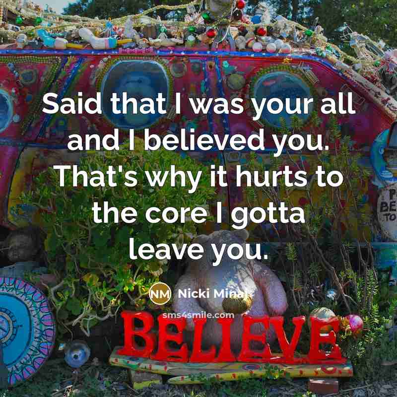 “Said that I was your all and I believed you.…” quote by Nicki Minaj