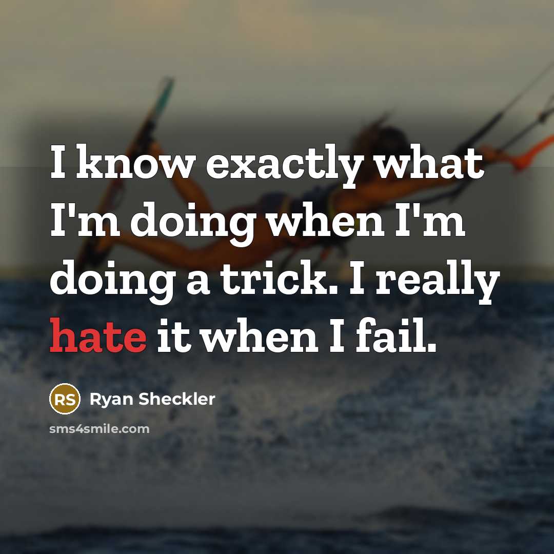 “I know exactly what I'm doing when I'm doing a…” quote by Ryan Sheckler