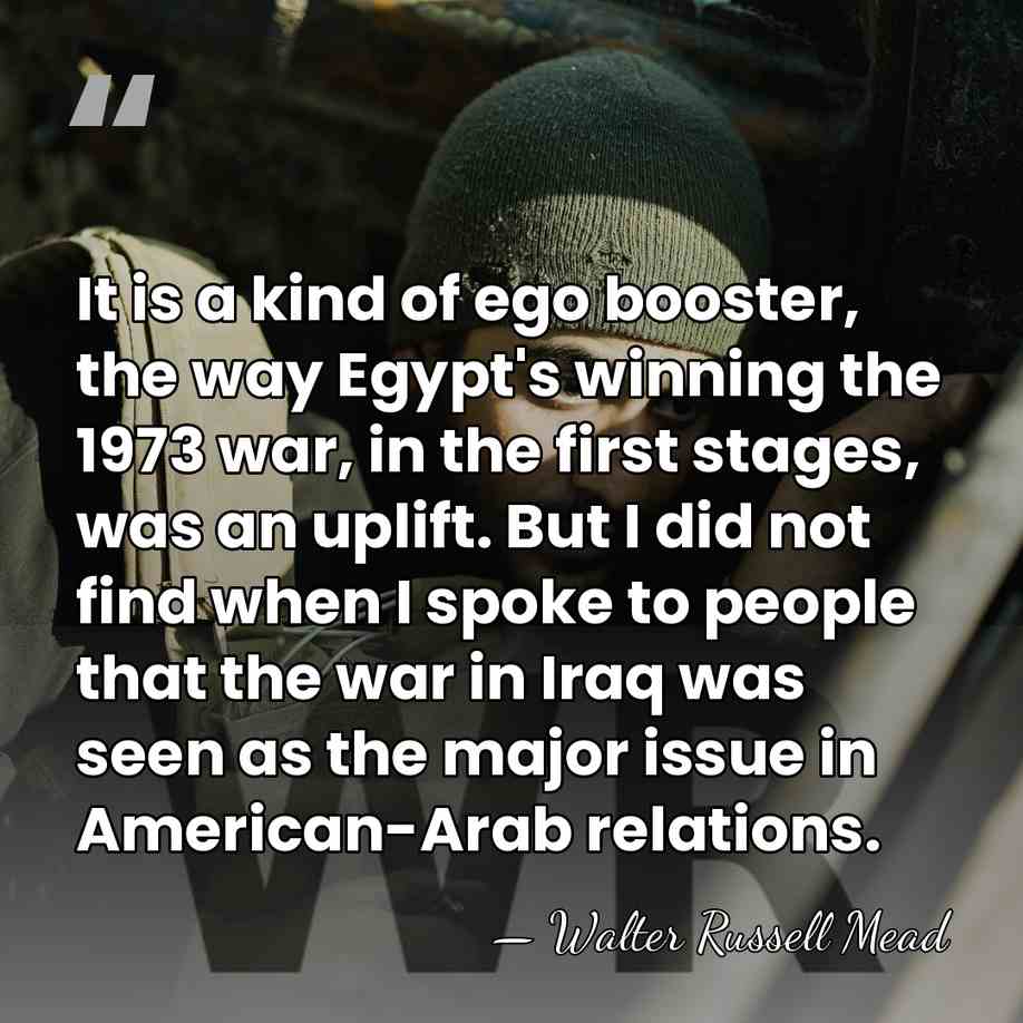 It is a kind of ego booster, the way Egypt's winning the&hellip; - Walter Russell Mead
