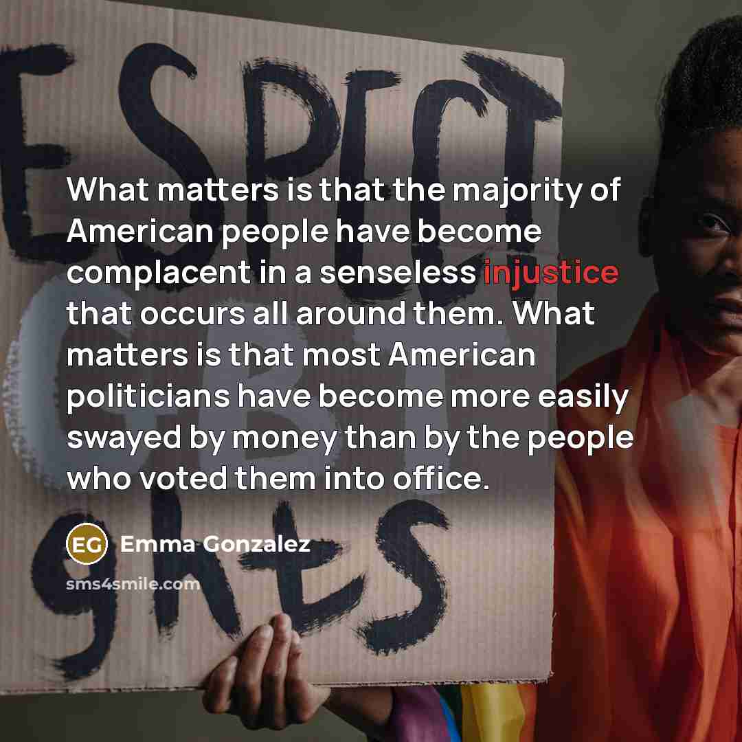 “What matters is that the majority of American people have…” quote by Emma Gonzalez
