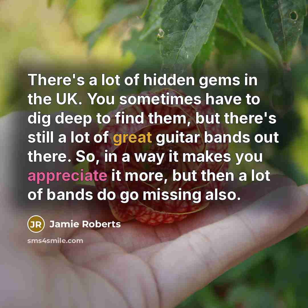 “There's a lot of hidden gems in the UK. You…” quote by Jamie Roberts