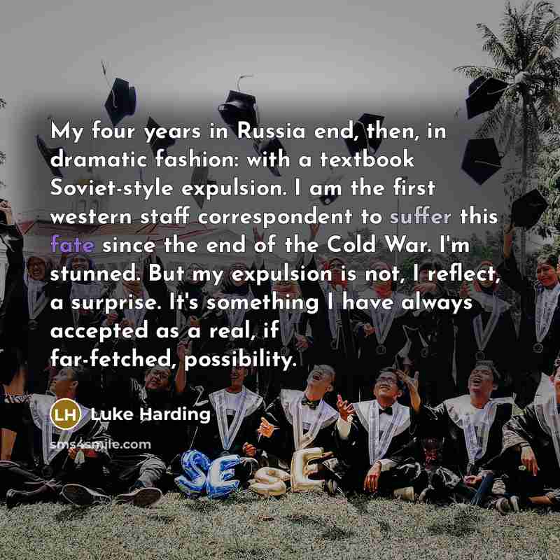 “My four years in Russia end, then, in dramatic fashion:…” quote by Luke Harding